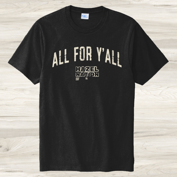 All for Y'all T-Shirt