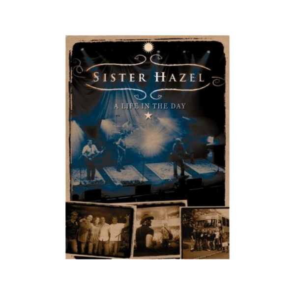 Sister Hazel A Life In The Day DVD