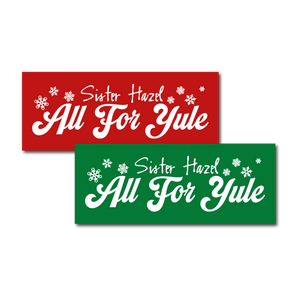 Sister Hazel All For Yule Sticker